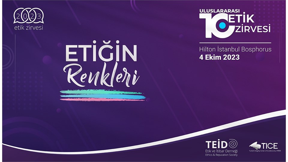 TEİD 10. Uluslararası Etik Zirvesi