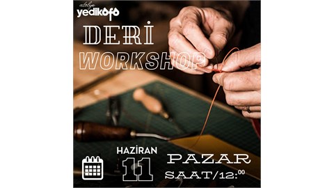DERİ WORKSOP 