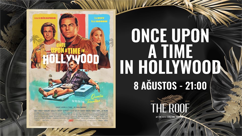 The Roof'ta Açık Hava Sineması / Once Upon a Time in Hollywood