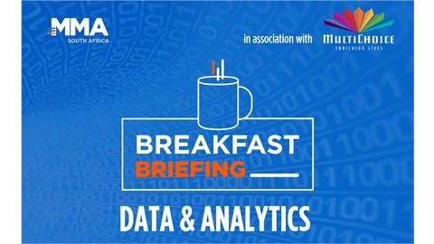 MMA SA MEMBERS BREAKFAST BRIEFING: DATA & ANALYTICS  