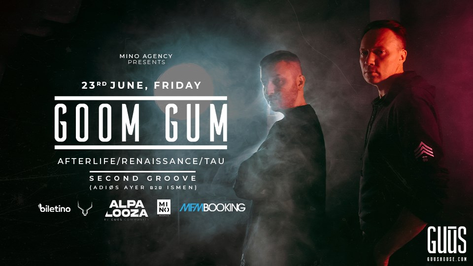 Mino Agency Presents : Goom Gum x Guūs Hoūse