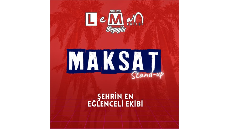 Maksat Stand Up Taksim Komedi Gecesi