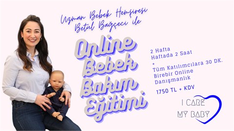 Uzman Bebek Hemşiresi Betül Bağçeci ile 4 Saatlik Online Bebek Bakımı Eğitimi