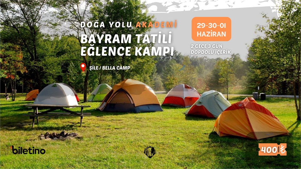 BAYRAM TATİLİ EĞLENCE KAMPI 