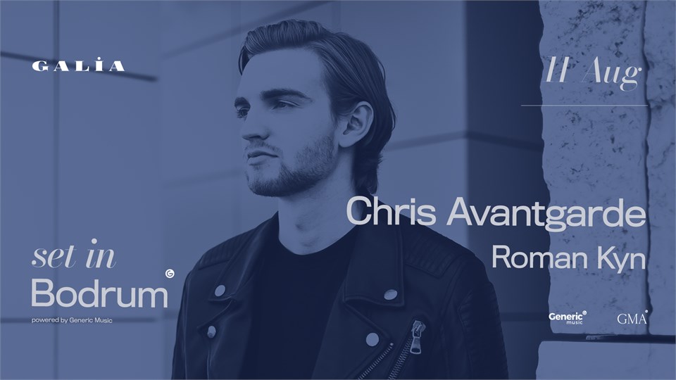 Chris Avantgarde & Roman Kyn | Set In Bodrum