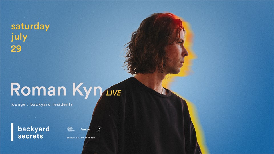 Roman Kyn (live) @ backyard secrets