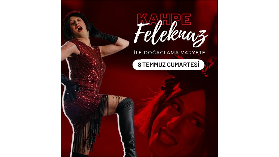 Kahpe Feleknaz Doğaçlama Varyete & Müzikli interaktif gösteri