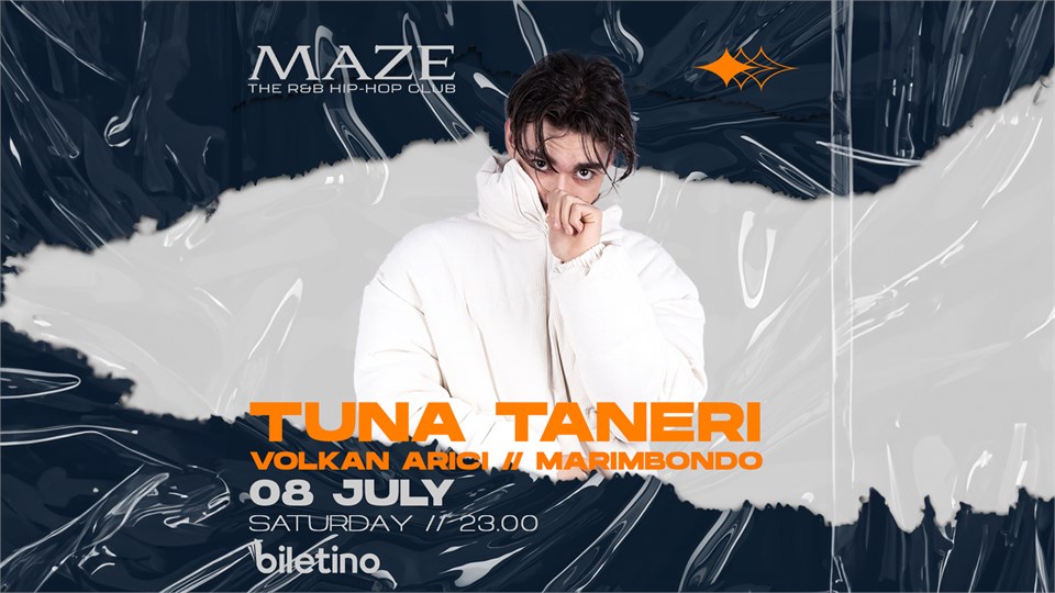 Tuna Taneri // Maze Izmir