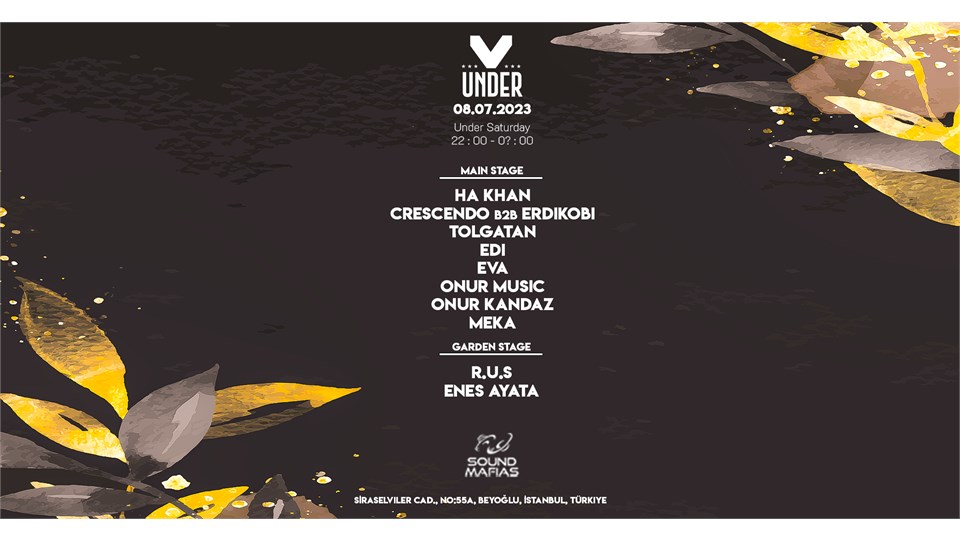 Sound Mafias @Under Istanbul Summer Concept