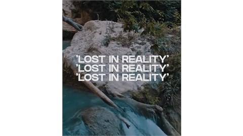 Lost In Reality