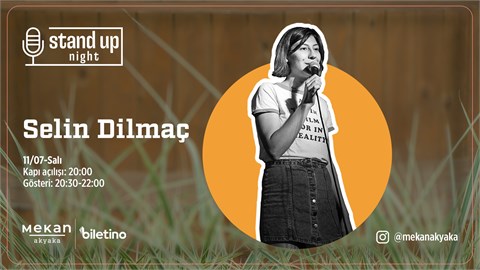 Selin Dilmaç Stand-Up Show @ Mekan Akyaka
