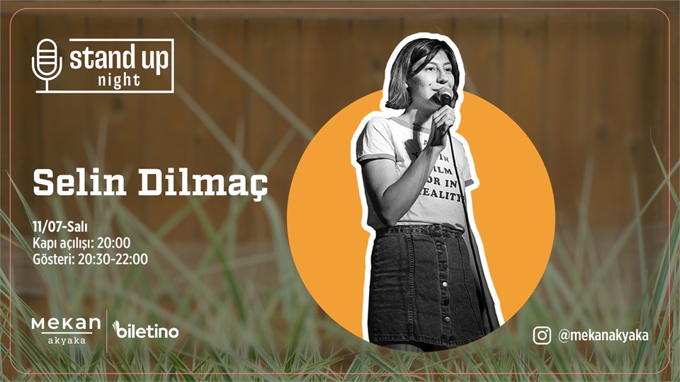Selin Dilmaç Stand-Up Show @ Mekan Akyaka