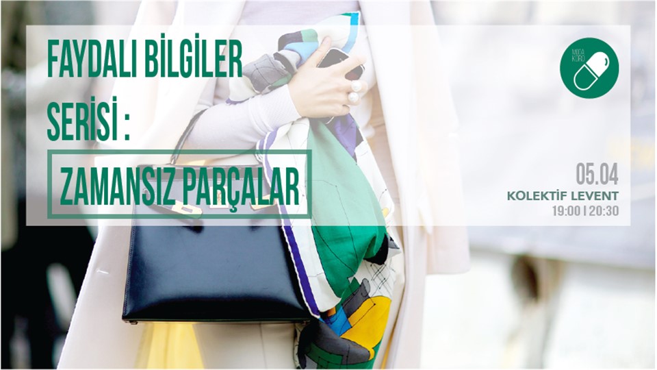 Faydalı Bilgiler Serisi : Zamansız Parçalar 