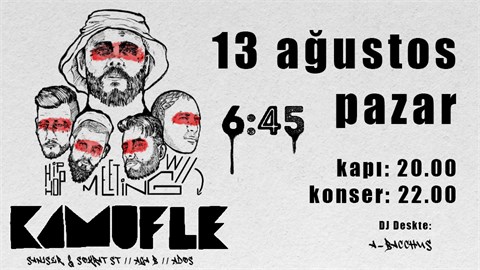 Ankara Hip-Hop Meeting W// KAMUFLE (Şanışer&Sokrat ST, Aga B, Ados)