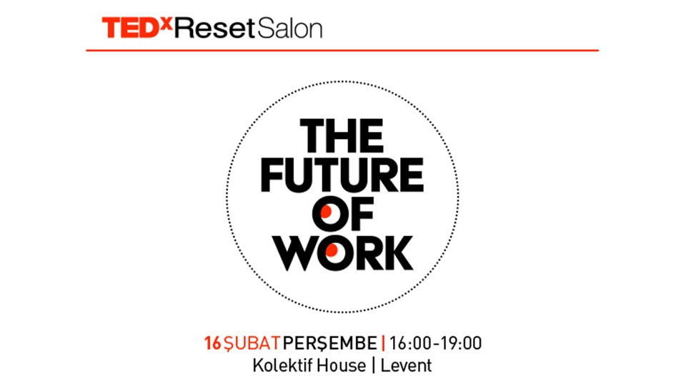 TEDxResetSalon "THE FUTURE OF WORK"