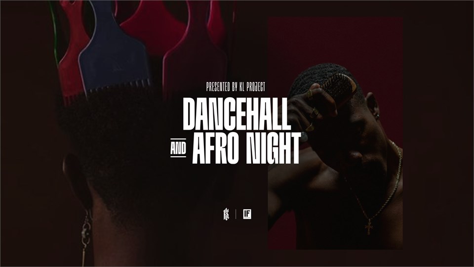 Dancehall and Afro Night Dancehall and Afro Night