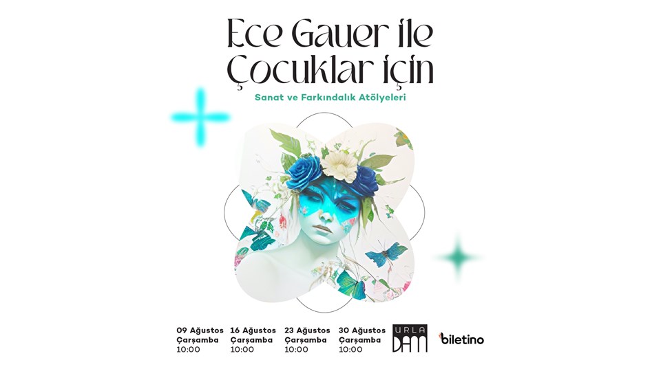 Ece Gauer ile Çocuklar için Sanat ve Farkındalık Atölyeleri