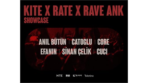 Kite x Rate x Rave Ank Showcase