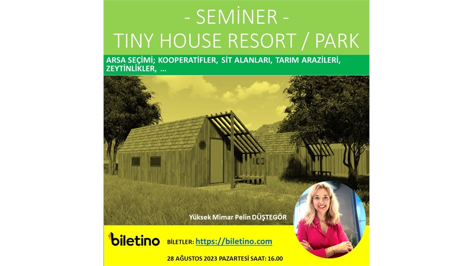 TINY HOUSE PARK / RESORT NASIL AÇILIR? - SEMİNER -