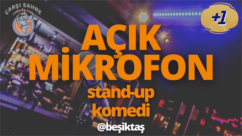 +1 Sunar: Açık Mikrofon Stand-Up Komedi @Beşiktaş