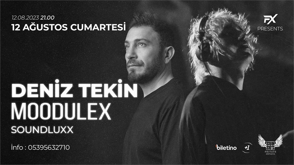 Fx Presents: Deniz Tekin & Moodulex at Sunset Private Antalya