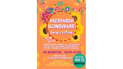 MERHABA SONBAHAR Çocuk Festivali