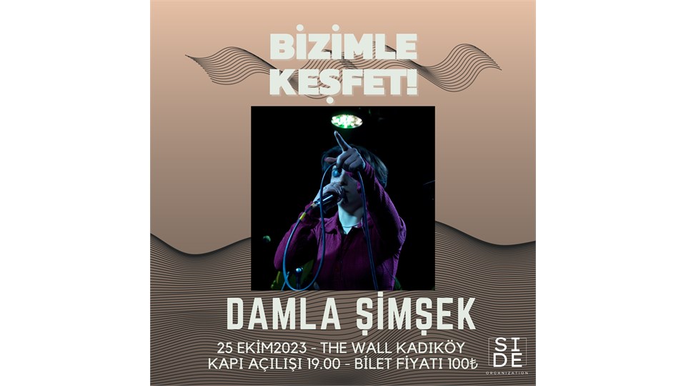 Bizimle Keşfet 8: Damla Şimşek