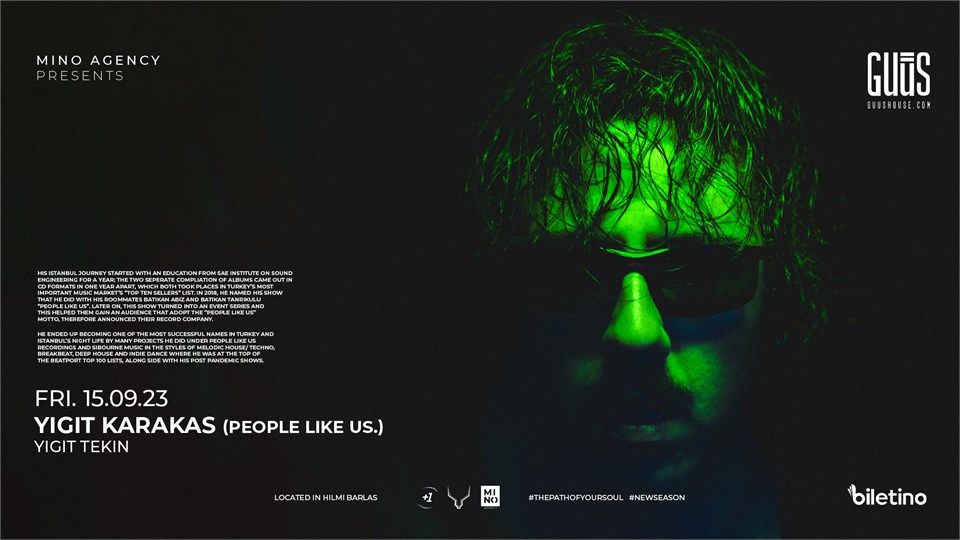 Mino Agency Presents : Yiğit Karakaş X Guūs Hoūse