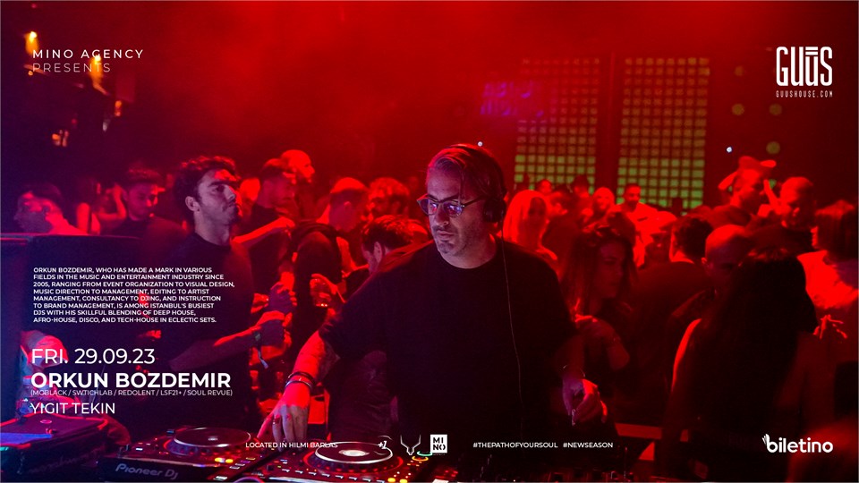 Mino Agency Presents : Orkun Bozdemir X Guūs Hoūse