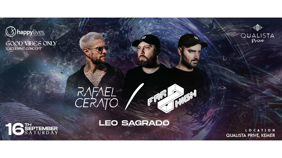Happy Live's Presents Good Vibes Only  (Rafael Cerato / Far&High)
