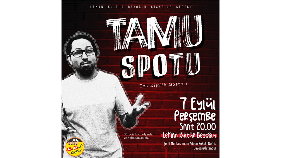 Tamu Spotu - Ahmet B. Tamu ile Stand Up Komedi - Leman Kültür