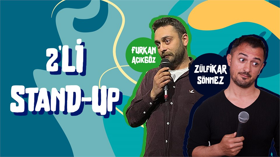 2'li Stand-up Gösterisi