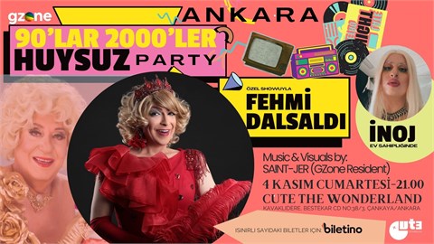 Ankara GZone 90lar 2000ler Huysuz Party (Fehmi Dalsaldı & Inoj) 
