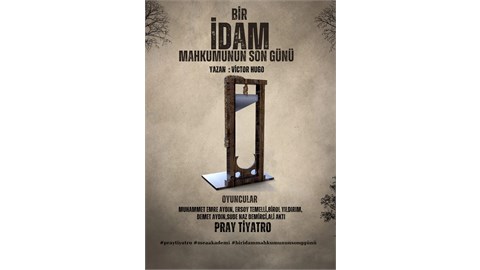 BİR İDAM MAHKUMUNUN SON GÜNÜ