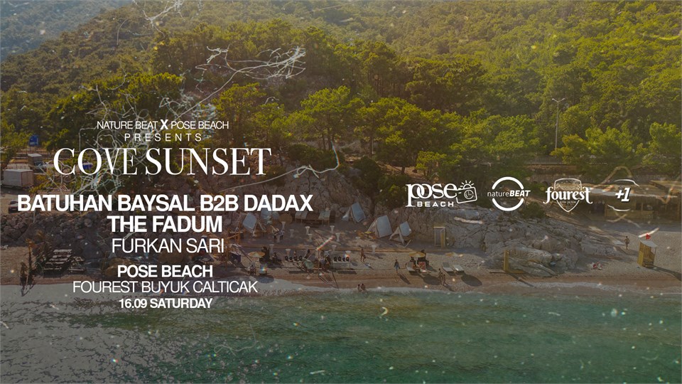  NATURE BEAT PRESENT ''COVE SUNSET '' (THE FADUM / BATUHAN BAYSAL & DADAX /FURKAN SARI ) 