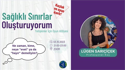 Sağlıklı Sınırlar Oluşturuyorum