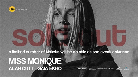 MISS MONIQUE | Urban Festival & %100 Music Presents