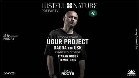 Lustful Nature Festival Pre-Party