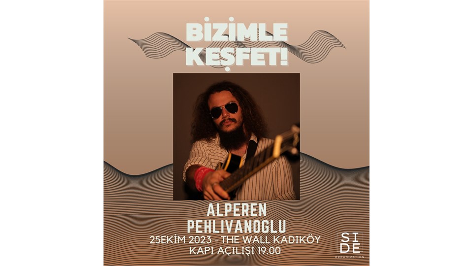 Bizimle Keşfet 8:  Alperen Pehlivanoğlu