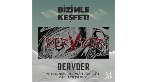 Bizimle Keşfet 9: Dervder