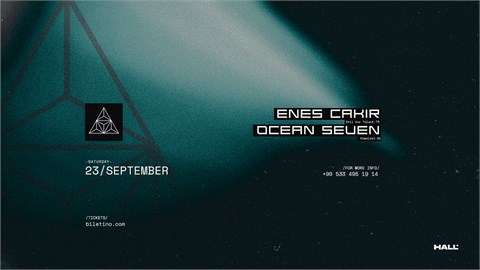 ENES CAKIR & OCEAS SEVEN at HALL