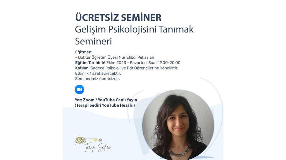 ''Gelişim Psikolojisini Tanımak-Alt Alan Tanıtım'' Semineri