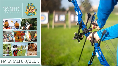 Nefes Orman - Nefest Makaralı Okçuluk 20 DK