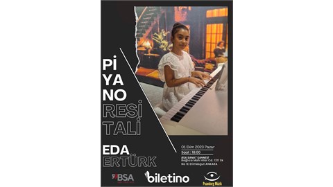 Eda ERTÜRK İle Piyano Resitali