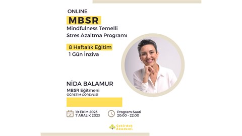 MBSR - Mindfulness Temelli Stres Azaltma Programı