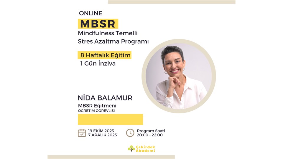 MBSR - Mindfulness Temelli Stres Azaltma Programı