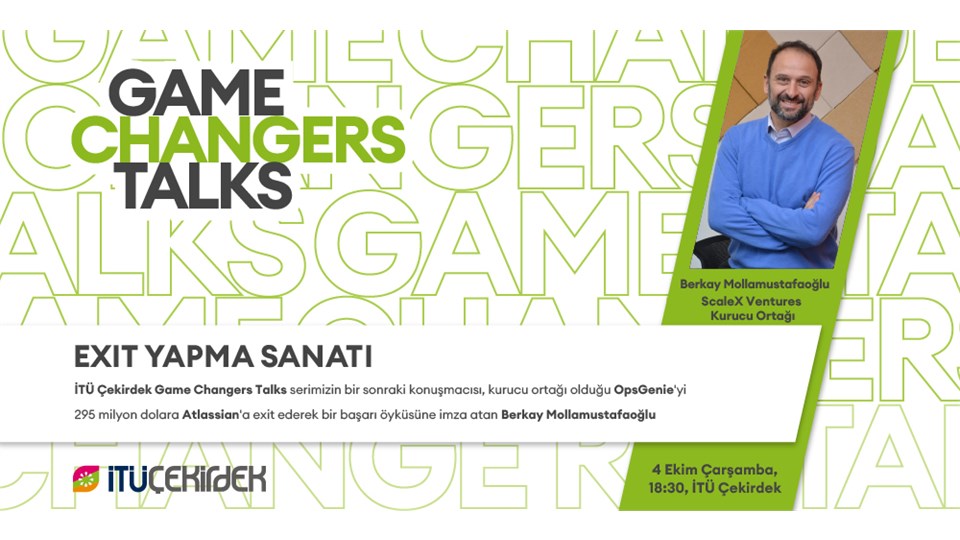 İTÜ Çekirdek Game Changers Talks | Exit Yapma Sanatı