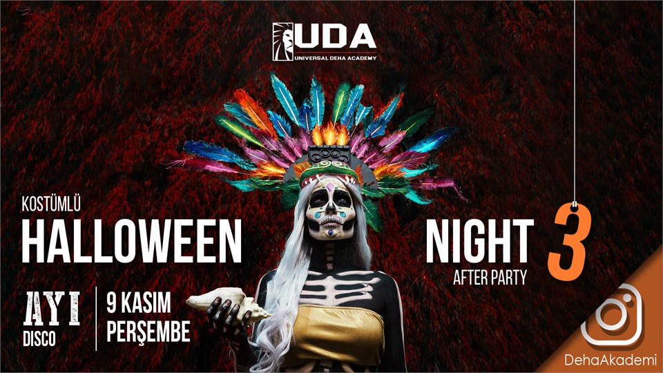 UDA HALLOWEEN 3 AFTER PARTY - KADIKÖY AYI DİSCO