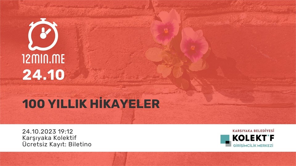 100 YILLIK HİKAYELER | 12MIN:ME İZMİR #18