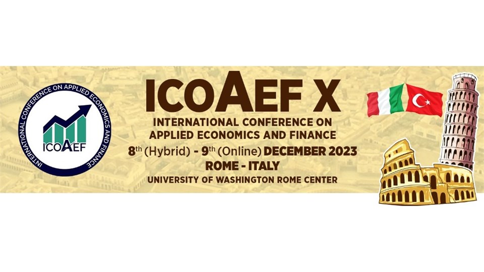 International Conference on  Applied Economics and Finance (ICOAEF X) 8th(Hybrid)-9th(Online) December, 2023